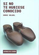 Si no te hubiese conocido