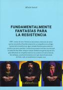 Fundamentalmente fantas�as para la resistencia