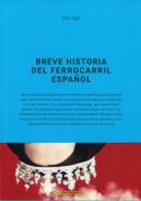 Breve historia del ferrocarril espa�ol