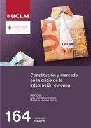 Constituci�n y mercado en la crisis de la integraci�n europea