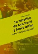 La rebeli�n de Ayn Rand y Steve Ditko