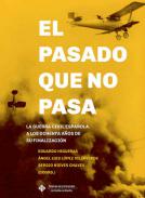 El pasado que no pasa
