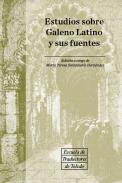 Estudios sobre Galeno Latino y sus fuentes