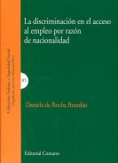 La discriminaci�n en el acceso al empleo por raz�n de nacionalidad