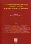 El Derecho de las migraciones en Espa�a