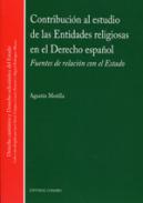 Contribuci�n al estudio de las entidades religiosas en el Derecho espa�ol