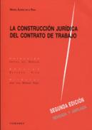 La construcci�n jur�dica del contrato de trabajo