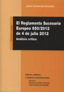 El reglamento sucesorio europeo 650/2012, de 4 de julio de 2012