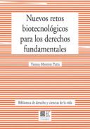 Nuevos retos biotecnol�gicos para los derechos fundamentales