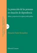 La protecci�n de las personas en situaci�n de dependencia