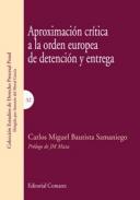 Aproximaci�n cr�tica a la orden europea de detenci�n y entrega