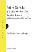 Sobre Derecho y argumentaci�n