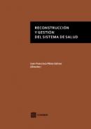 Reconstrucci�n y gesti�n del sistema de salud