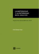La maternidad y paternidad en el siglo XXI