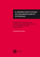 El r�gimen constitucional del seguimiento directo de personas