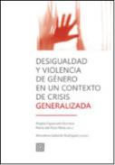 Desigualdad y violencia de g�nero en un contexto de crisis generalizada