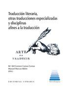 Traducci�n literaria, otras traducciones especializadas y disciplinas afines a la traducci�n