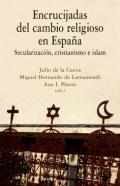 Encrucijadas del cambio religioso en Espa�a