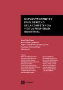 Nuevas tendencias en el derecho de la competencia y de la propiedad industrial