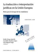 Traducci�n e interpretaci�n jur�dicas en la Uni�n Europea