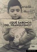 �Qu� sabemos del franquismo?