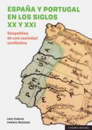 Espa�a y Portugal en los siglos XX y XXI