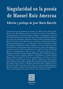 Singularidad en la poes�a de Manuel Ru�z Amezcua
