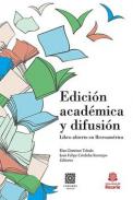 Edici�n acad�mica y difusi�n