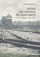 Desde las cenizas de Auschwitz