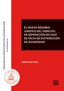 El nuevo r�gimen jur�dico del derecho de separaci�n en caso de falta de distribuci�n de dividendos