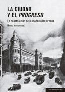 La ciudad y el progreso