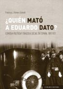 �Qui�n mat� a Eduardo Dato?