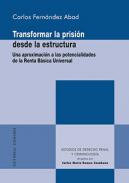 Transformar la prisi�n desde la estructura