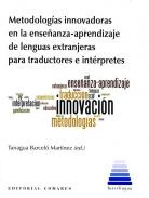 Metodolog�as innovadoras en la ense�anza-aprendizaje de lenguas extranjeras para traductores e interpretes