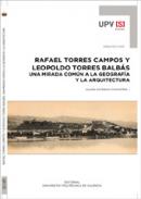 Rafael Torres Campos y Leopoldo Torres Balb�s