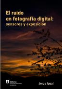 El ruido en fotograf�a digital