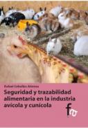 Seguridad y trazabilidad alimentaria en la industria av�cola y cun�cola