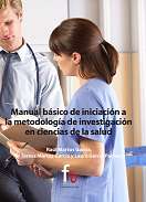 Manual b�sico de iniciaci�n a la metodolog�a de investigaci�n en ciencias de la salud