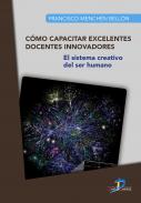 C�mo capacitar excelentes docentes innovadores