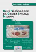 Bases fisiopatol�gicas del cuidado intensivo neonatal