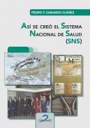 As� se cre� el Sistema Nacional de Salud (SNS)