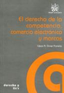 El Derecho de la competencia, comercio electr�nico y marcas