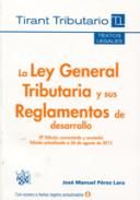 La Ley general Tributaria y sus reglamentos de desarrollo