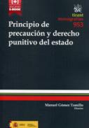 Principio de precauci�n y derecho punitivo del Estado