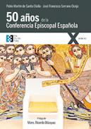 Cincuenta a�os de la Conferencia Episcopal Espa�ola