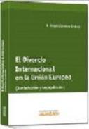 El divorcio internacional en la uni�n europea