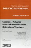 Cuestiones actuales sobre la protecci�n de las obtenciones vegetales