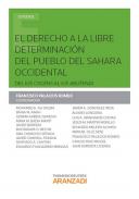 El derecho a la libre determinaci�n del pueblo del S�hara Occidental del Ius Cogens al Ius Abutendi