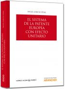 El sistema de la patente europea como efecto unitario