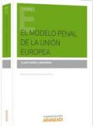 El modelo penal de la uni�n Europea